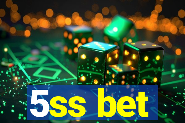 5ss bet